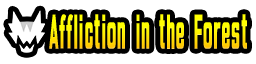 Affliction in the Forest
