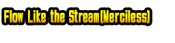 Flow Like the Stream