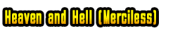 Heaven and Hell
