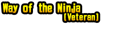 Way of the Ninja